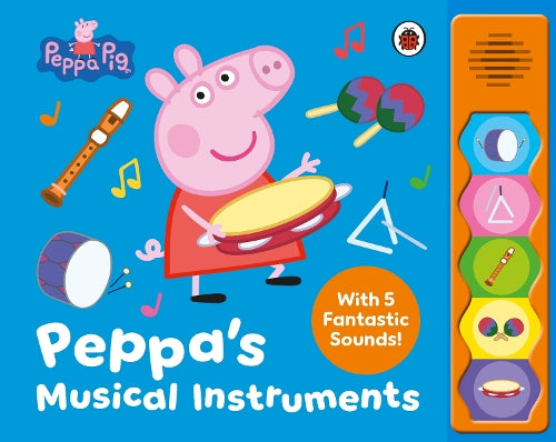 Peppa Pig: Peppa’s Musical Instruments