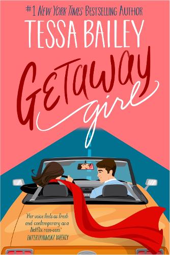 Getaway Girl: opposites attract in this slow-burn, spicy romance