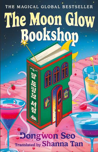 The Moon Glow Bookshop: Enter a magical world guarded by a moon rabbit and celestial librarian - the heartwarming Korean sensation