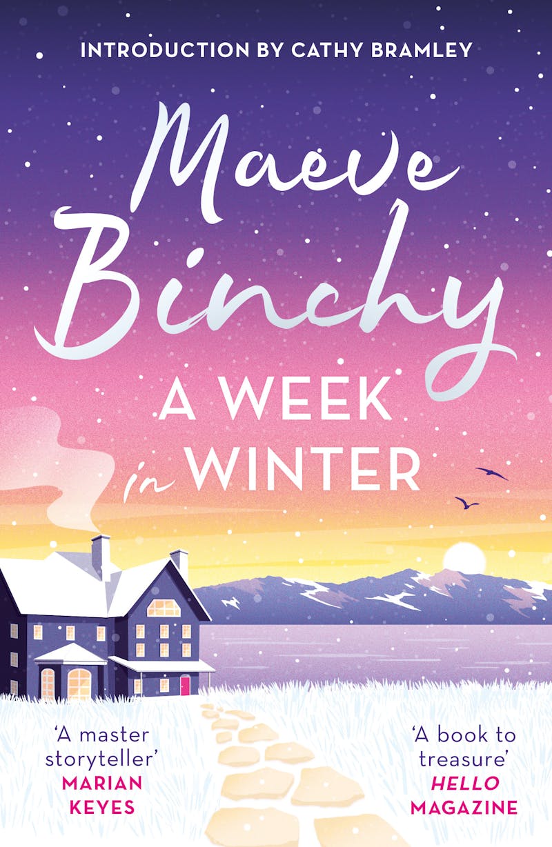 A Week in Winter: Escape to a cosy clifftop hotel in this heartwarming story from a beloved #1 bestselling author