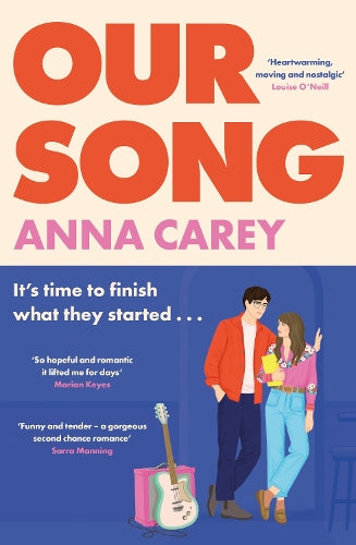 Our Song: An irresistible, heartfelt and uplifting second-chance romance