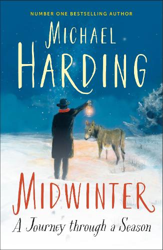 Midwinter: A Journey Through a Season
