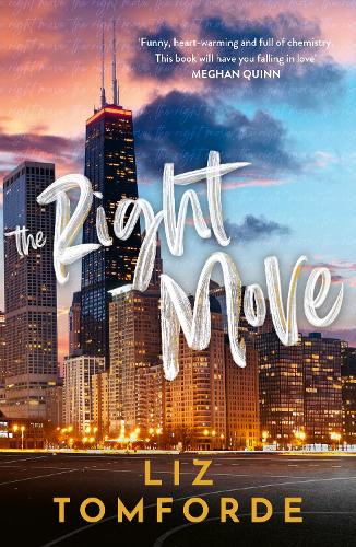 The Right Move: A forced proximity, fake dating sports romance from the TikTok sensation and author of MILE HIGH
