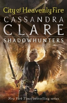The Mortal Instruments 6: City of Heavenly Fire: From the international bestselling author who defined romantasy: the original Shadowhunter series about demon hunting, betrayal, secrets and forbidden love