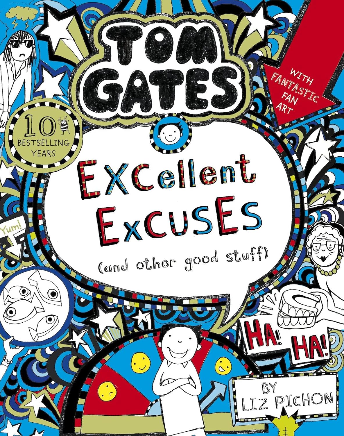 Tom Gates: Excellent Excuses (And Other Good Stuff