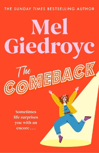 The Comeback: The Warm, Funny and Irrepressible New Novel from the Sunday Times Bestselling Author