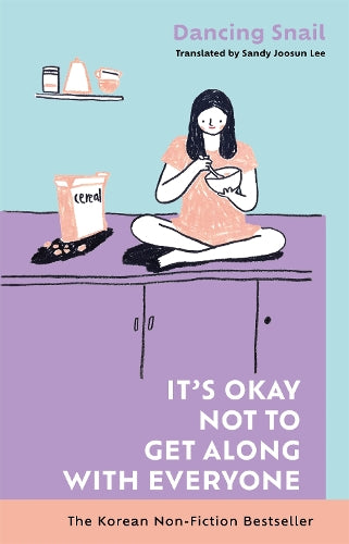 It’s Okay Not to Get Along with Everyone: The Korean Non-Fiction Bestseller