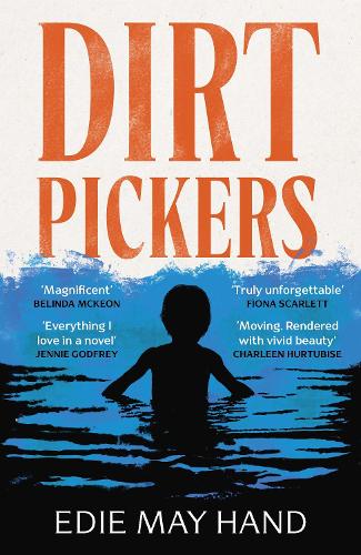 Dirtpickers: The astonishing, heart-swelling debut novel of love, trauma and found family, from a raw new Irish talent