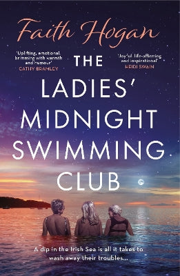 The Ladies' Midnight Swimming Club: An emotional story about finding new friends and living life to the fullest from the Kindle #1 bestselling author