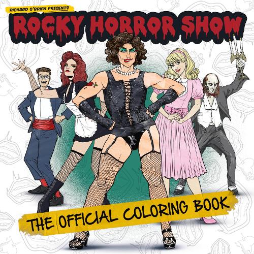 Rocky Horror Show: The Official Coloring Book