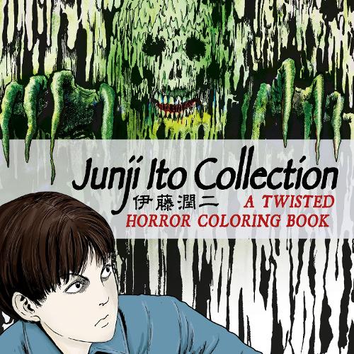 Junji Ito Collection: A Twisted Horror Coloring Book
