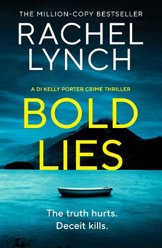 Bold Lies: DI Kelly Porter Book Five