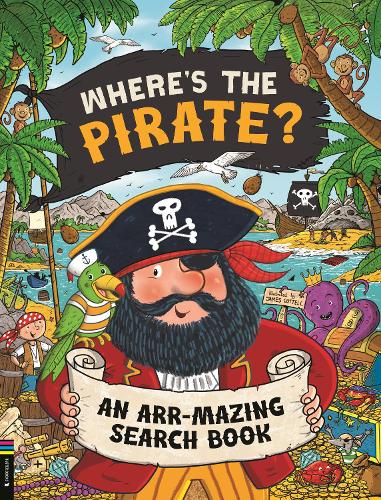 Where’s the Pirate?: An Arr-mazing Search Book