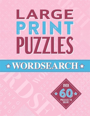 Large Print Puzzles: Wordsearch (Volume 4)