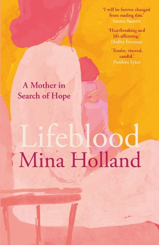 Lifeblood: A Mother in Search of Hope