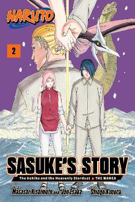 Naruto: Sasuke's Story—The Uchiha and the Heavenly Stardust: The Manga, Vol. 2: Volume 2