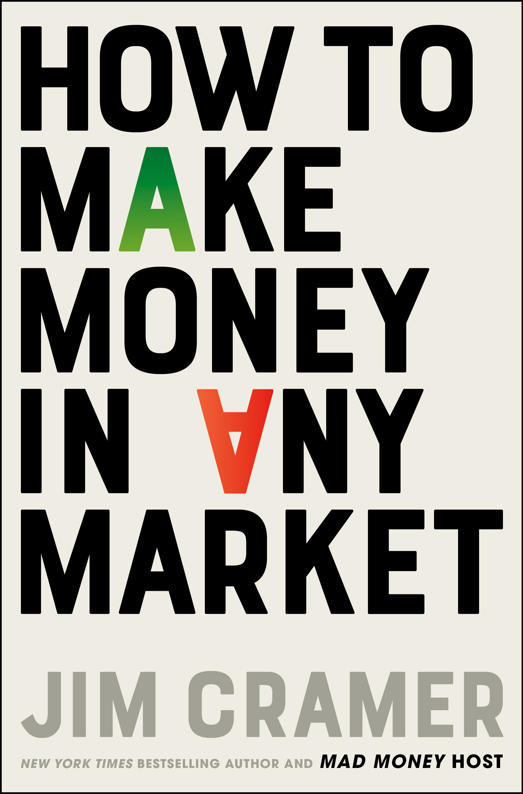 How To Make Money in Any Market
