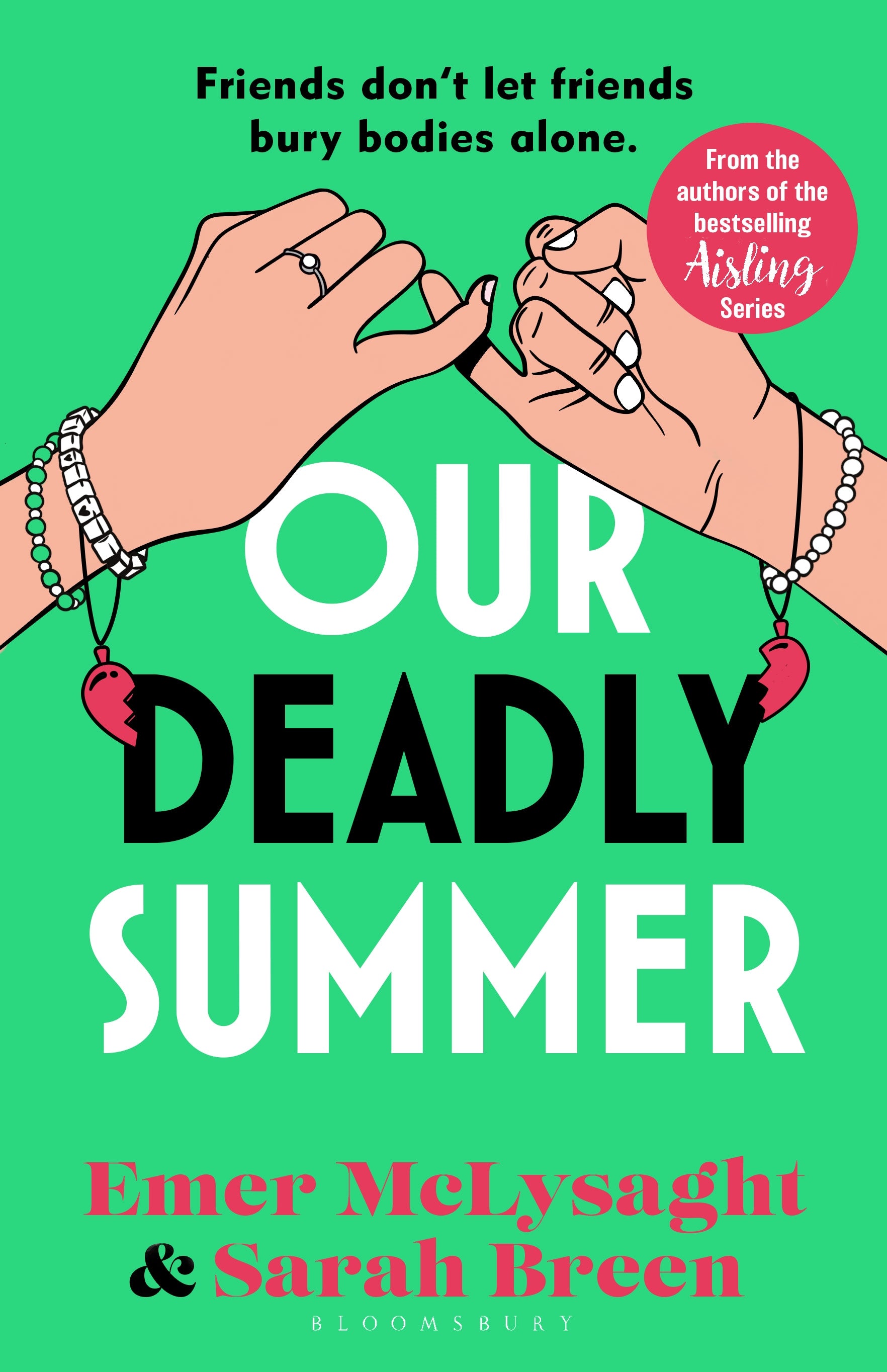 Our Deadly Summer: The heartfelt and hilarious new novel from the bestselling authors of the Aisling series