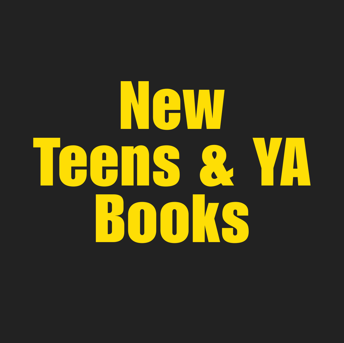 New Teen and Young Adult Books