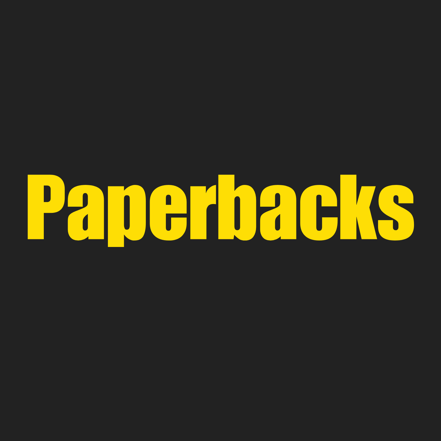 Paperbacks