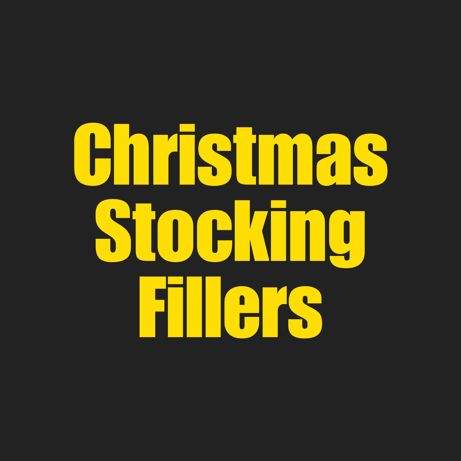 Christmas Stocking Fillers