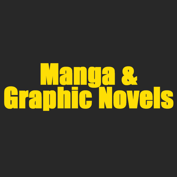 Manga & Graphic Novels
