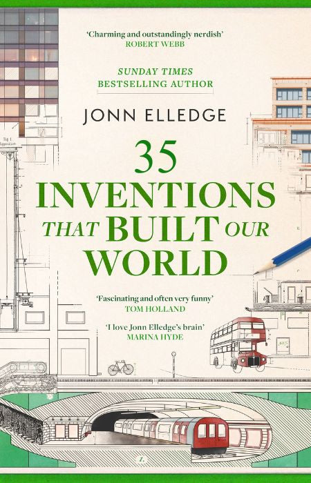 35 Inventions that Built Our World