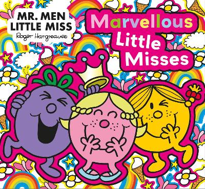 Mr. Men Little Miss: The Marvellous Little Misses (Mr. Men and Little Miss Picture Books)