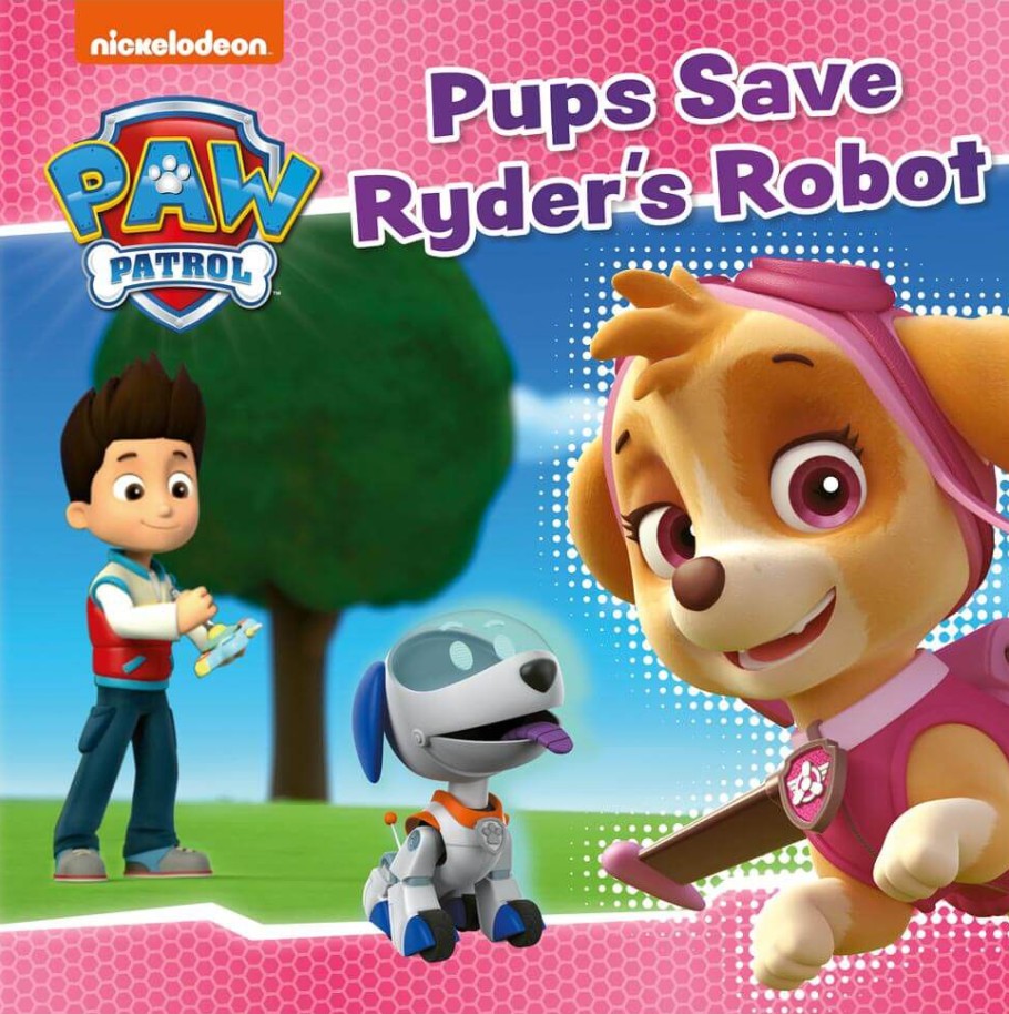 Paw Patrol: Pups Save Ryder’s Robot