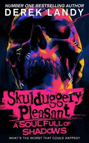 Skulduggery Pleasant (18) – A Soul Full of Shadows