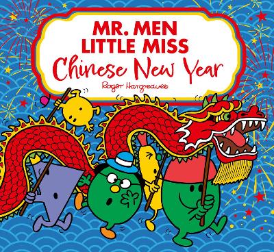 Mr. Men Little Miss: Chinese New Year (Mr. Men and Little Miss Picture Books)