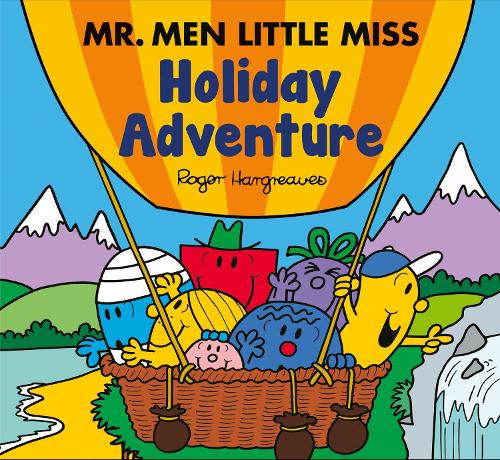Mr. Men Little Miss: Holiday Adventure (Mr Men Little Miss Picture Books)