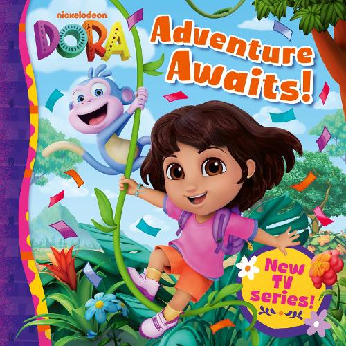 Dora Adventure Awaits! (Dora Picture Book)
