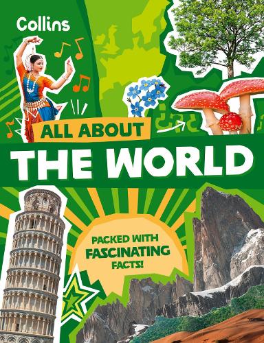 The World: Discover fascinating facts about planet Earth (All About)