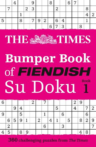 The Times Bumper Book of Fiendish Su Doku book 1: 360 challenging Su Doku puzzles