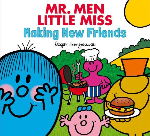 Mr Men Little Miss Making New Friends (Mr Men Little Miss Everyday)