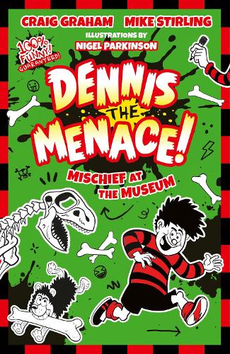 Beano Dennis the Menace: Mischief at the Museum (Beano Fiction)