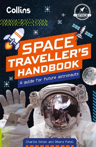 Space Traveller’s Handbook: A guide for future astronauts