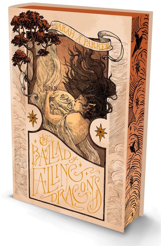 The Ballad Of Falling Dragons Deluxe Edition by Sarah A. Parker