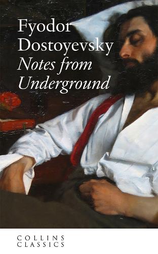 Notes from Underground (Collins Classics)