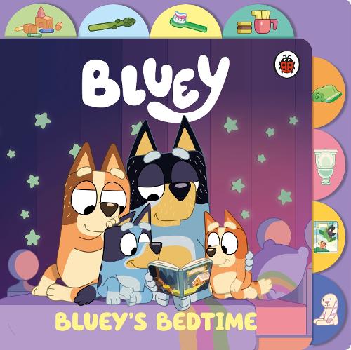 Bluey: Bluey’s Bedtime: Tabbed Board Book