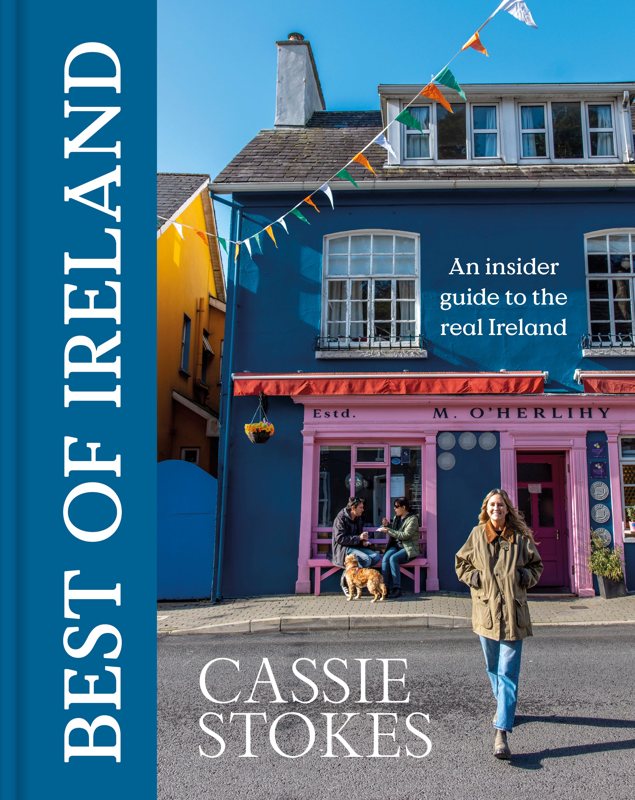 Best of Ireland: An Insider Guide to the Real Ireland