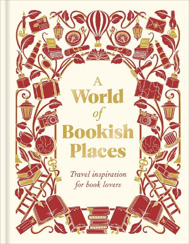 A World of Bookish Places: Travel Inspiration For Book Lovers