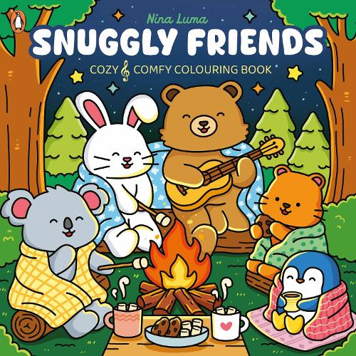 Snuggly Friends: A Cozy & Comfy Colouring book