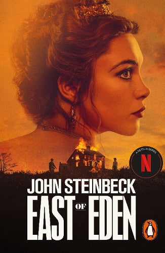 East of Eden: The epic American classic – soon to be a major Netflix series starring Florence Pugh