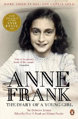 The Diary of a Young Girl: The Definitive Edition of the World’s Most Famous Diary