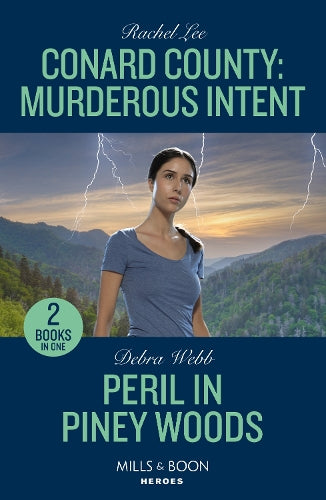 Conard County: Murderous Intent / Peril In Piney Woods: Conard County: Murderous Intent (Conard County: The Next Generation) / Peril in Piney Woods (Lookout Mountain Mysteries) (Mills & Boon Heroes)