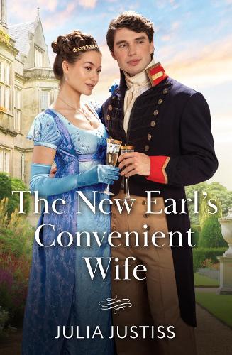 The New Earl's Convenient Wife (Soldiers to Heirs, Book 2) (Mills & Boon Historical)