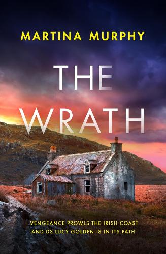 The Wrath: A completely addictive serial killer thriller