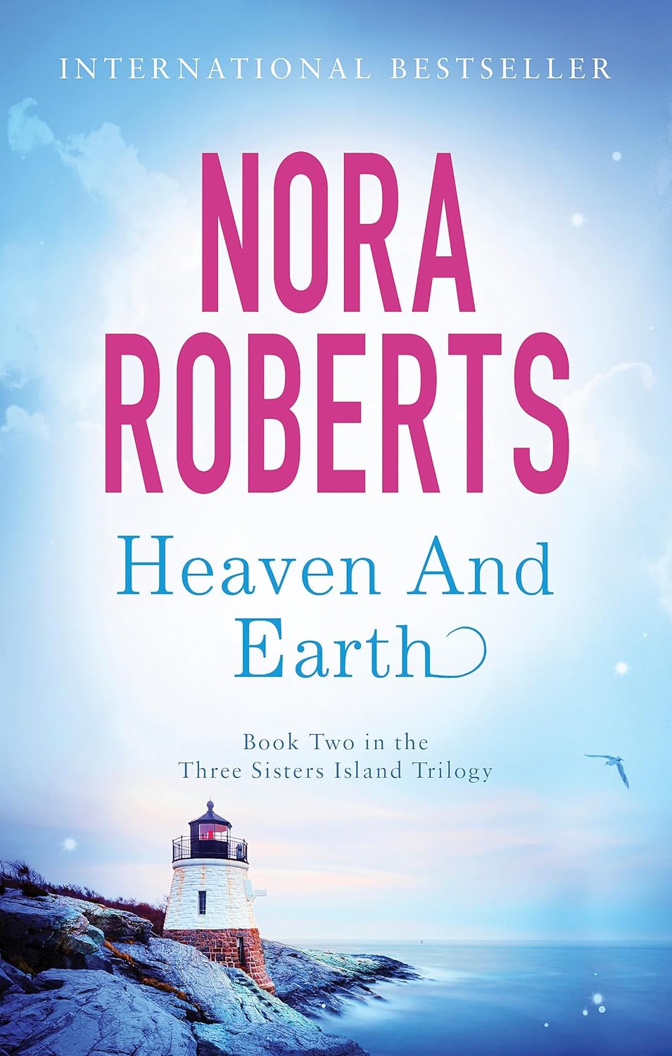 Heaven And Earth: Number 2 In Series (Three Sisters Island)